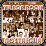 YU Pop Rock Nostalgija 2 - kolekcija 64430891_YU_2a