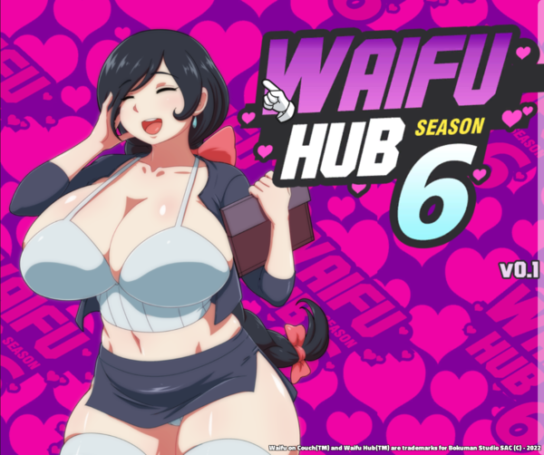 WaifuHub [Season 6]