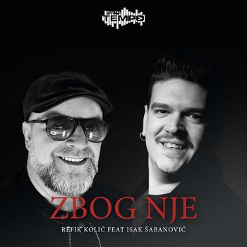 Refik Kolic Ft. Isak Sabanovic 2021 - Zbog nje (Singl) 63793563_folder