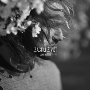 Luka Nizetic - Zagrli Zivot 75189797_Zagrli_ivot