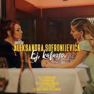 aleksandra - Orkestar Aleksandra Ace Sofronijevica - Ej, Kafano 82595048_Ej__kafano